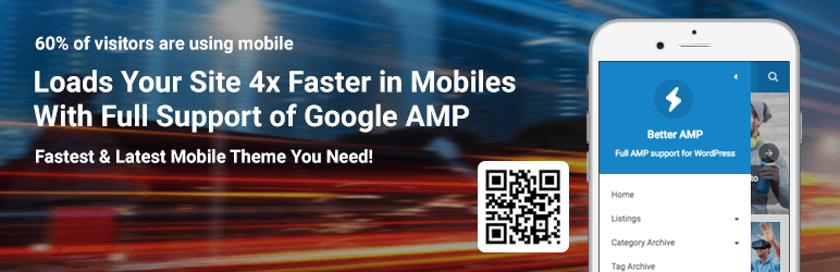 Better AMP - Loads your site 4x faster in Mobiles with full suppor of Google AMP